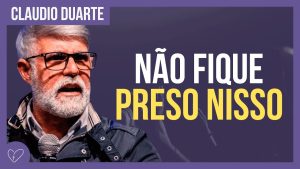 Cláudio Duarte – O passado já passou
