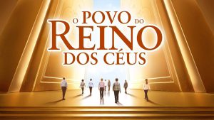 O Povo do Reino dos Céus
