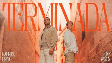 Gabriel Brito, Kike Pavón – Terminada (Music Video)