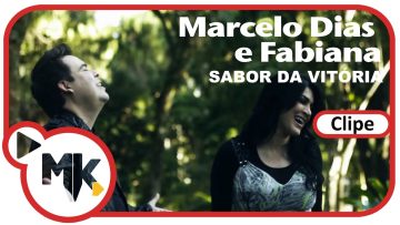 Marcelo Dias e Fabiana – 🏆 Sabor da Vitória (Clipe