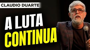 Claudio Duarte A LUTA CONTINUA COMPANHEIRO