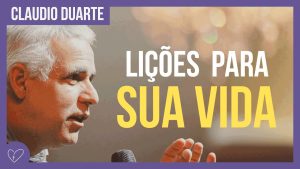 Cláudio Duarte – Aprenda essas lições