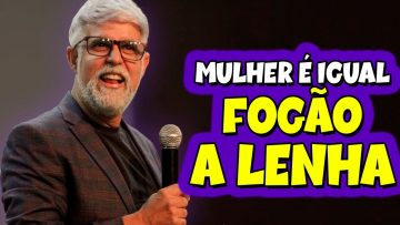 Claudio Duarte MULHER É IGUAL FOGÃO A LENHA!