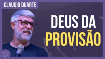 Cláudio Duarte – Deus proverá