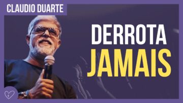 Cláudio Duarte – Não aceite a derrota