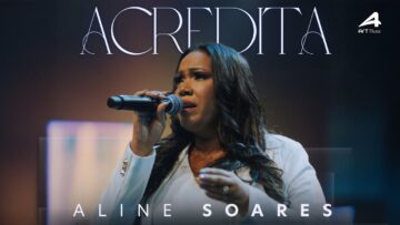 ACREDITA – Aline Soares (Ao Vivo)