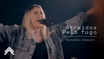 Atraídos Pelo Fogo + Espontâneo | Live Acoustic Session |
