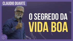 Cláudio Duarte – Como viver bem