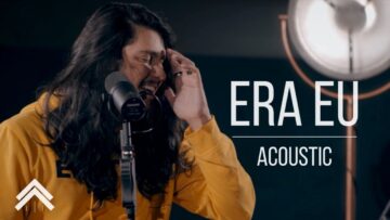 Era Eu + Espontâneo | Live Acoustic Session | Casa