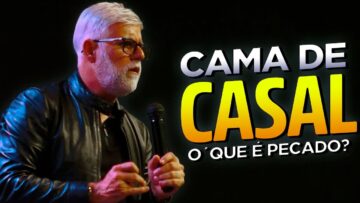 Pastor Claudio Duarte CAMA DE CASAL – O´que É PECADO?