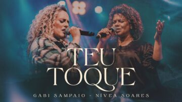 Teu Toque / Espontâneo (Ao Vivo) | Gabi Sampaio, Nívea