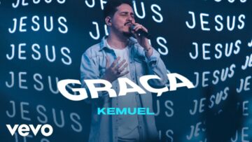 Kemuel – Graça
