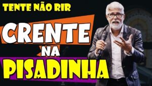 Claudio Duarte Crente na Pisadinha Tente Não Rir