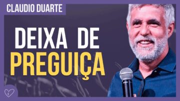 Cláudio Duarte – Deixa a preguiça de lado