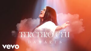 Damares – Terceiro Céu (Clipe Oficial)