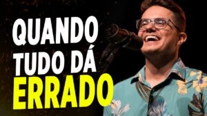 Deive Leonardo Quando tudo dá errado – Deive Leonardo 2025
