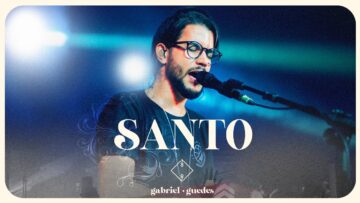 Gabriel Guedes – Santo