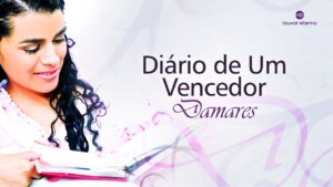 Damares – Diário de Um Vencedor (Louvor com Letra)
