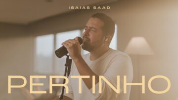 ISAIAS SAAD – PERTINHO (CLIPE OFICIAL)