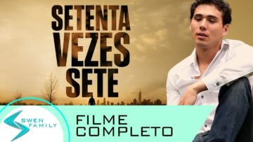 Setenta Vezes Sete (2012) | DRAMA CRISTÃO | Filme Completo