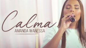 Calma – Amanda Wanessa ( Live Voz e Piano)