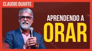 Cláudio Duarte – Aprenda a pedir direito
