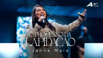 Janne Maia – O Processo da Lapidação (Clipe Oficial)