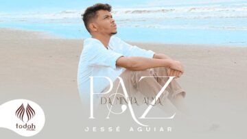 Jessé Aguiar | Paz da Minha Alma [Clipe Oficial]