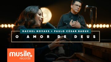 Rachel Novaes e Paulo Cesar Baruk – O Amor de