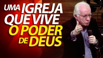 Uma Igreja que vive o poder de Deus | Pregação