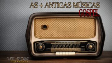 AS+ANTIGAS MÚSICAS GOSPEL PARA EDIFICAR SEU CORAÇÃO !