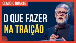 Cláudio Duarte – Quando você é traído