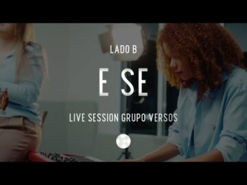 E SE | Lado B, Vol. 1 | Grupo Versos
