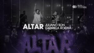 Juliano Son e Gabriela Rocha | ALTAR | Noite de Adoração II (Ao Vivo em São Paulo)