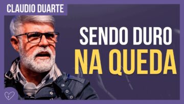 Cláudio Duarte – Aprendendo a NÃO DESISTIR