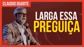 Cláudio Duarte – Não deixe para depois