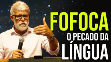 FOFOCA O PECADO DA LÍNGUA! Pastor Claudio Duarte – Pregação
