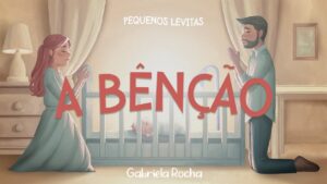 Gabriela Rocha – A Bênção (Lyric Vídeo)