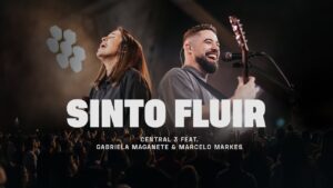 Sinto Fluir (Ao Vivo) – CENTRAL 3 – Marcelo Markes