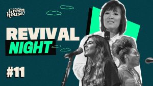 DUNAMIS GREENHOUSE // Revival Night #11 // Carisma Greenwell