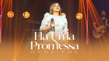 Genaiene | Há Uma Promessa {Clipe Oficial} There is a