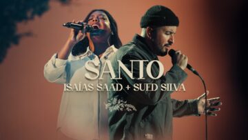 ISAIAS SAAD & SUED SILVA – SANTO (AO VIVO)