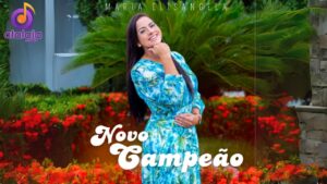 Maria Elisangela Fez O BRASIL se EMOCIONAR Com Esse LOUVOR Ouça – Novo Campeão ( Lyric Vídeo )