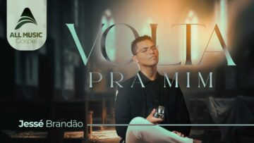 Volta Pra Mim | Jessé Brandão [Clipe Oficial]