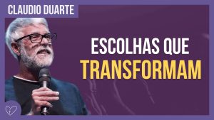 Cláudio Duarte – COMO FAZER ESCOLHAS VENCEDORAS