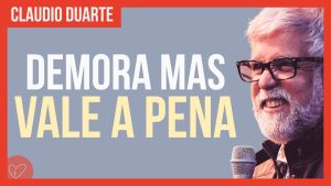 Cláudio Duarte – DEMORA mas ACONTECE
