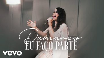 Damares – Eu Faço Parte (Clipe Live)