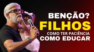 Pastor Claudio Duarte FILHOS PROBLEMÁTICOS Pr Claudio Duarte