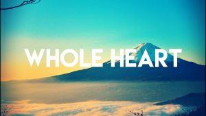 Whole Heart (Hold Me Now) [Live]  – Hillsong UNITED (Lyrics)