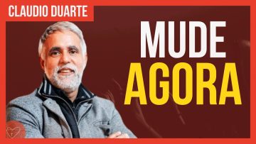 Cláudio Duarte – QUEM DISSE QUE VOCÊ NÃO PODE MUDAR.